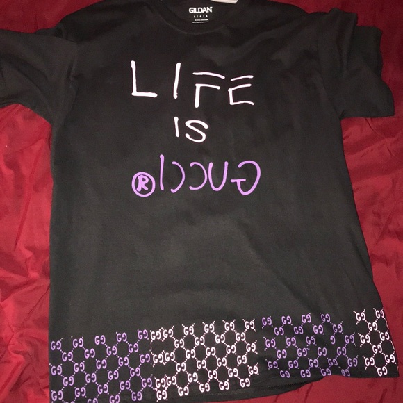 life is gucci shirt